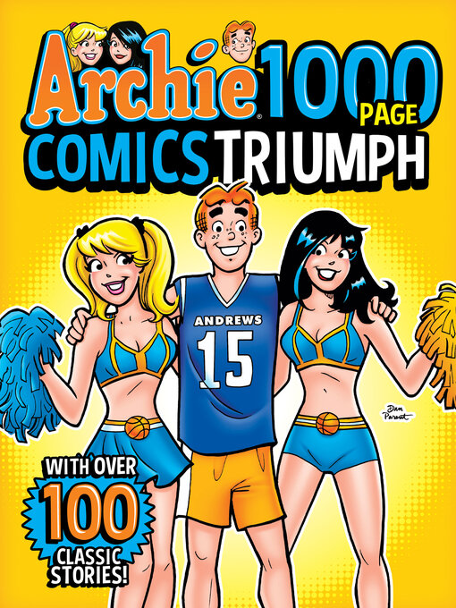 Title details for Archie 1000 Page Comics Triumph by Archie Superstars - Available
